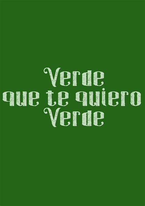 Verde Que Te Quiero Verde Meaning In Englis